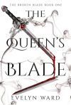 The Queen&acirc;s Blade