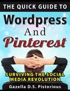 Portada de The Quick Guide to WordPress and Pinterest: Surviving the Social Media Revolution (Ebook)