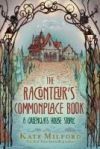 The Raconteur's Commonplace Book: A Greenglass House Story