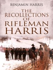 Portada de The Recollections of Rifleman Harris (Ebook)