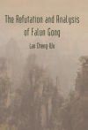 The Refutation and Analysis of Falun Gong