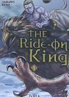 The Ride - On King 1