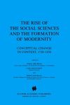 The Rise of the Social Sciences and the Formation of Modernity