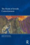 The Roots of Jewish Consciousness (2 Volume Set)