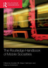 The Routledge Handbook of Mobile Socialities