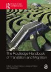 The Routledge Handbook of Translation and Migration