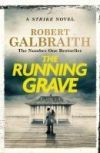 The Running Grave: A Cormoran Strike Novel (cormoran Strike Novel, 7) De Robert Galbraith