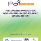 Portada de PARfessionals' Peer Recovery Workforce Development Practicum Guide (Ebook)