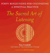 The Sacred Art of Listening