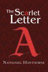 The Scarlet Letter (Reader&acirc;s Library Classics)
