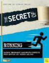 The Secret of Running: Maximum Performance Gains Through Effective Power Metering and Training Analysis