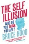 The Self Illusion