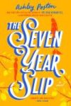 The Seven Year Slip