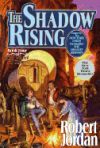 The Shadow Rising: Book Four of 'The Wheel of Time'