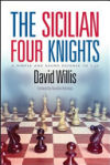 The Sicilian Four Knights: A Simple and Sound Defense to 1.E4