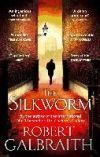 The Silkworm (a Cormoran Strike Novel, 2) De Robert Galbraith