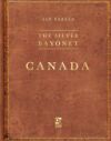 The Silver Bayonet: Canada