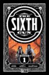 The Sixth Gun Omnibus Vol. 1