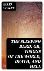Portada de The Sleeping Bard; Or, Visions of the World, Death, and Hell (Ebook)