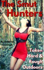 Portada de The Smut Hunters: Taken Hard & Rough in the Outdoors (Ebook)