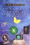 The Social Construction of What?
