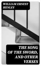 Portada de The Song of the Sword, and Other Verses (Ebook)