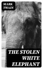 Portada de The Stolen White Elephant (Ebook)