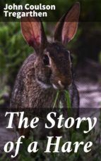 Portada de The Story of a Hare (Ebook)