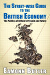 The Streetwise Guide To The British Economy