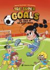 The Super Goals 04 - The Curse Of The Black Braid
