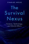 The Survival Nexus: Science, Technology, and World Affairs