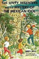 Portada de The Happy Hollisters and the Mystery of the Mexican Idol
