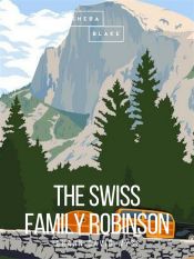 The Swiss Family Robinson (Ebook)