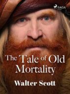 Portada de The Tale of Old Mortality (Ebook)