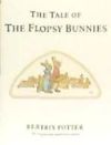 The Tale of the Flopsy Bunnies