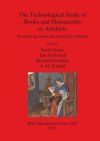 The Technological Study of Books and Manuscripts as Artefacts