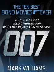 Portada de The Ten Best Bond Movies...Ever! 2-in-1 Box Set: #10 Thunderball and #9 On Her Majesty's Secret Service (Ebook)