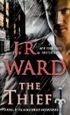 The Thief: A Novel of the Black Dagger Brotherhood