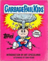 The Topps Company: Garbage Pail Kids