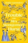 The Trouble With Mrs Montgomery Hurst