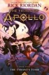 The Tyrant's Tomb (The Trials of Apollo, Book Four) The Tyrant's Tomb (The Trials of Apollo, Book Four)