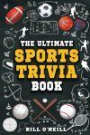 The Ultimate Sports Trivia Book