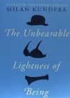 The Unbearable Lightness of Being: Twentieth Anniversary Edition