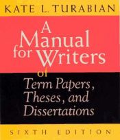 Portada de Manual for Writers of Term Papers, Theses and Dissertations