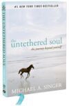 The Untethered Soul: The Journey Beyond Yourself The Untethered Soul: The Journey Beyond Yourself