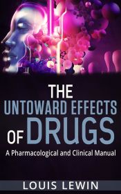 Portada de The Untoward Effects of Drugs - A Pharmacological and Clinical Manual (Ebook)