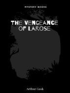 Portada de The Vengeance of Larose (Ebook)