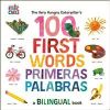 The Very Hungry Caterpillar's First 100 Words / Primeras 100 Palabras: A Spanish-English Bilingual Book