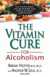 The Vitamin Cure for Alcoholism