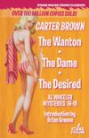 The Wanton / The Dame / The Desired